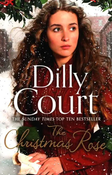 Dilly Court - The Christmas Rose обложка книги