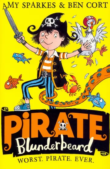 Amy Sparkes - Worst. Pirate. Ever обложка книги
