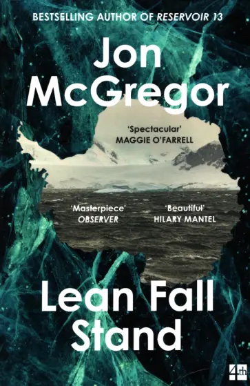 Jon McGregor - Lean Fall Stand обложка книги