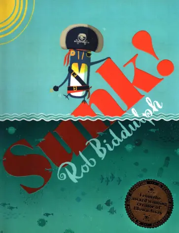 Rob Biddulph - Sunk! Rob Biddulph - Sunk! обложка книги