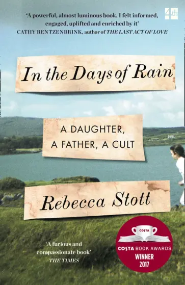 Rebecca Stott - In the Days of Rain обложка книги