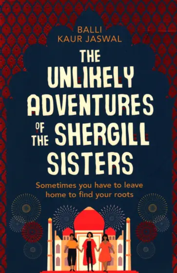 Jaswal Kaur - The Unlikely Adventures of the Shergill Sisters обложка книги