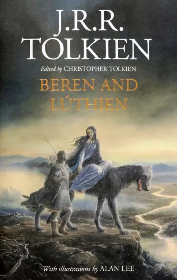 Tolkien John Ronald Reuel - Beren and Luthien обложка книги