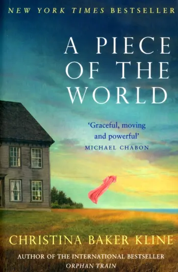Kline Baker - A Piece of the World Kline Baker - A Piece of the World обложка книги