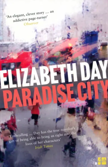 Elizabeth Day - Paradise City обложка книги