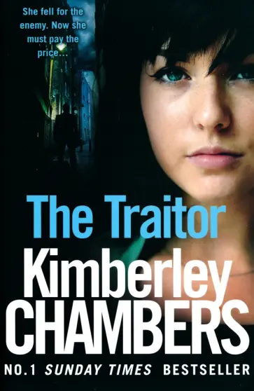 Kimberley Chambers - The Traitor обложка книги