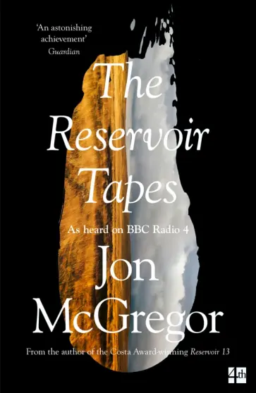 Jon McGregor - The Reservoir Tapes обложка книги