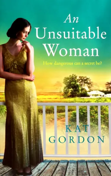 Kat Gordon - An Unsuitable Woman обложка книги