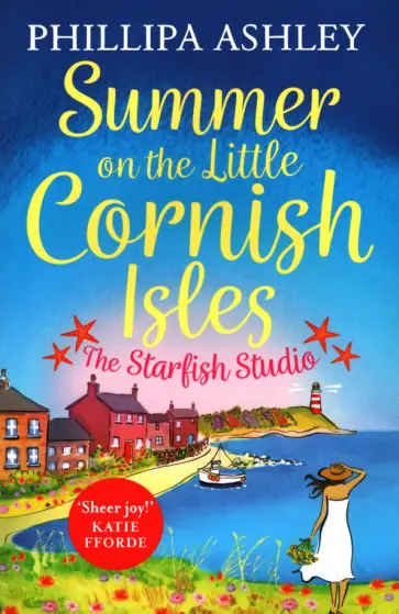Phillipa Ashley - Summer on the Little Cornish Isles. The Starfish Studio обложка книги