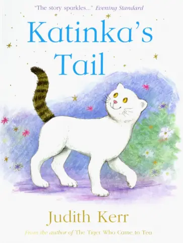 Judith Kerr - Katinka's Tail Judith Kerr - Katinka's Tail обложка книги