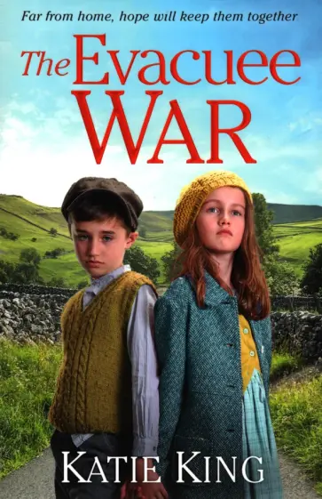 Katie King - The Evacuee War обложка книги