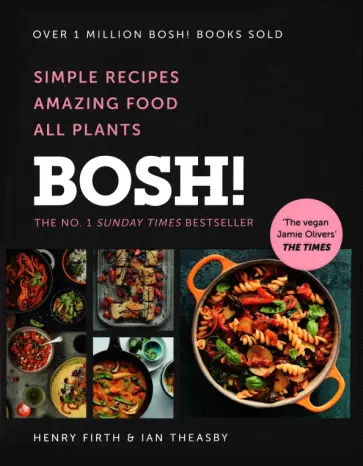 Firth, Theasby - Bosh! The Cookbook обложка книги