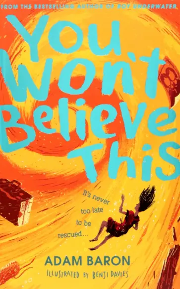 Adam Baron - You Won't Believe This обложка книги