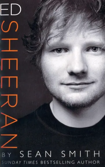 Sean Smith - Ed Sheeran Sean Smith - Ed Sheeran обложка книги