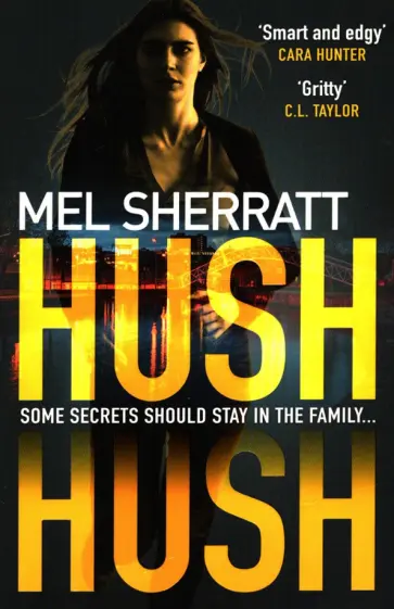 Mel Sherratt - Hush Hush обложка книги
