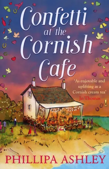Phillipa Ashley - Confetti at the Cornish Cafe обложка книги