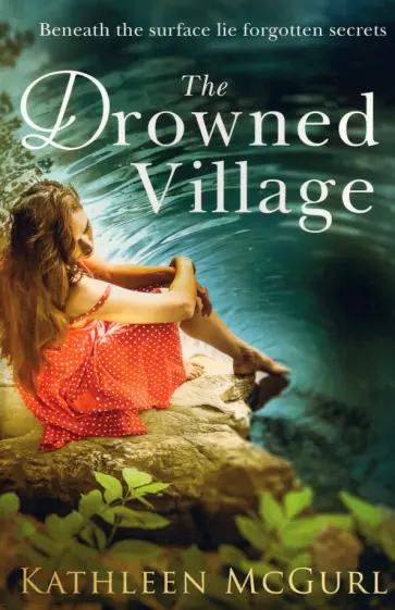 Kathleen McGurl - The Drowned Village обложка книги