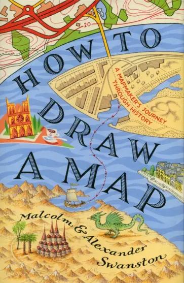 Swanston, Swanston - How to Draw a Map обложка книги
