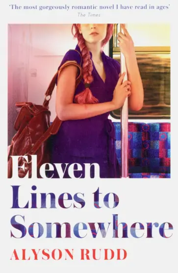 Alyson Rudd - Eleven Lines to Somewhere обложка книги