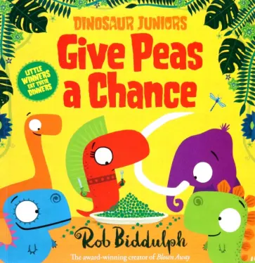 Rob Biddulph - Give Peas a Chance Rob Biddulph - Give Peas a Chance обложка книги