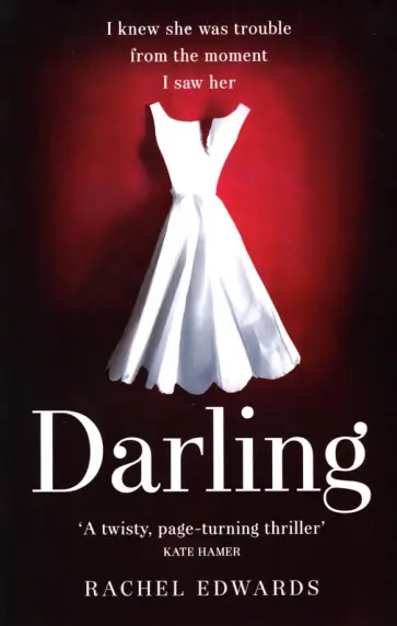 Rachel Edwards - Darling Rachel Edwards - Darling обложка книги
