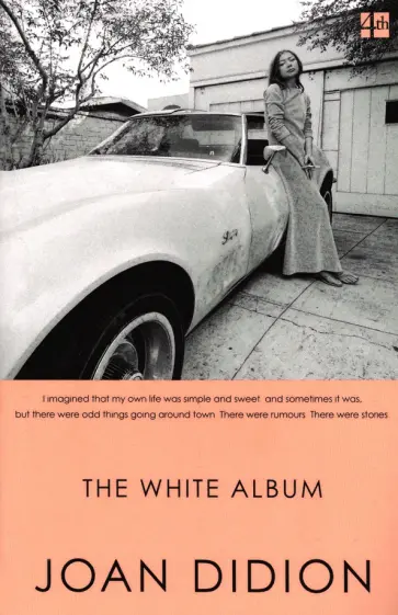 Joan Didion - The White Album обложка книги
