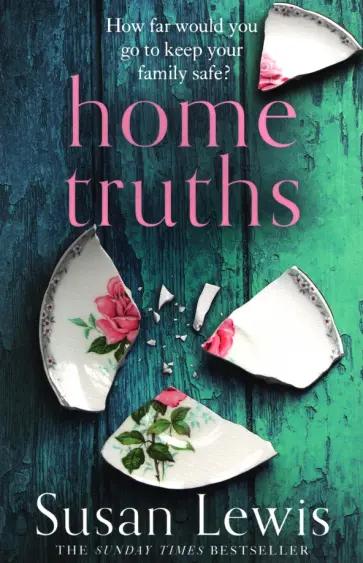 Susan Lewis - Home Truths обложка книги