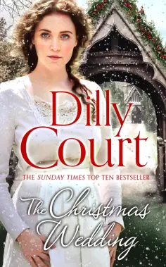 Dilly Court - The Christmas Wedding обложка книги
