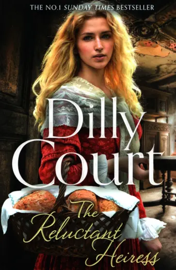 Dilly Court - The Reluctant Heiress обложка книги