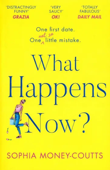 Sophia Money-Coutts - What Happens Now? обложка книги