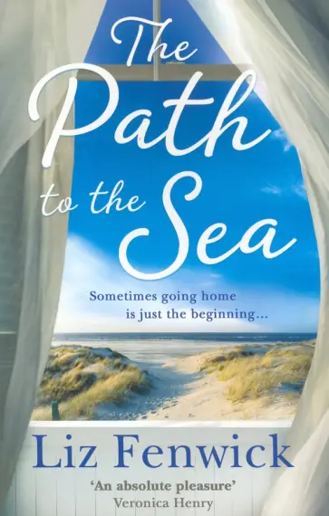 Liz Fenwick - The Path to the Sea обложка книги