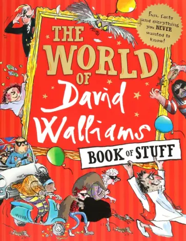 David Walliams - The World of David Walliams Book of Stuff David Walliams - The World of David Walliams Book of Stuff обложка книги