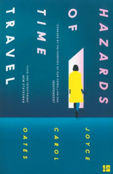 Joyce Oates - Hazards of Time Travel Joyce Oates - Hazards of Time Travel обложка книги