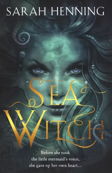 Sarah Henning - Sea Witch Sarah Henning - Sea Witch обложка книги