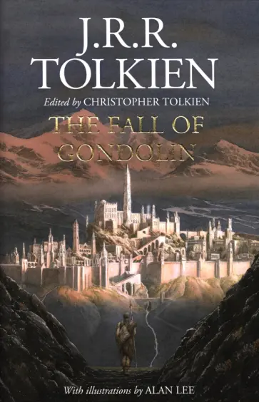 Tolkien John Ronald Reuel - Fall of Gondolin обложка книги