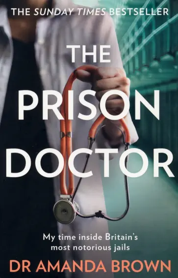 Amanda Brown - The Prison Doctor обложка книги