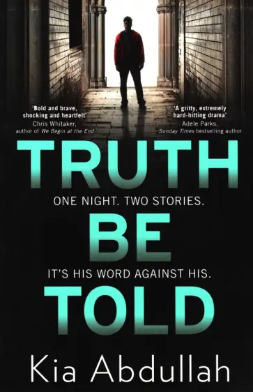 Kia Abdullah - Truth Be Told обложка книги