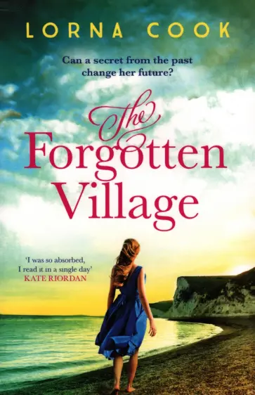 Lorna Cook - The Forgotten Village Lorna Cook - The Forgotten Village обложка книги