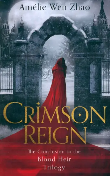 Amelie Zhao - Crimson Reign Amelie Zhao - Crimson Reign обложка книги