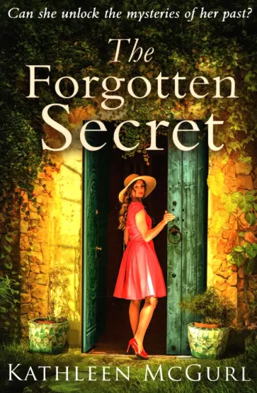 Kathleen McGurl - The Forgotten Secret обложка книги