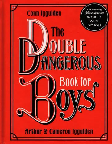 Iggulden, Iggulden - The Double Dangerous Book for Boys обложка книги