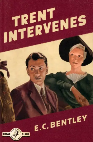 E Bentley - Trent Intervenes обложка книги