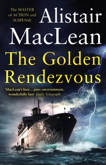 Alistair MacLean - The Golden Rendezvous обложка книги