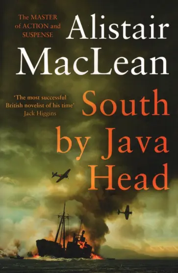 Alistair MacLean - South by Java Head обложка книги