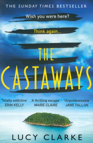 Lucy Clarke - The Castaways обложка книги