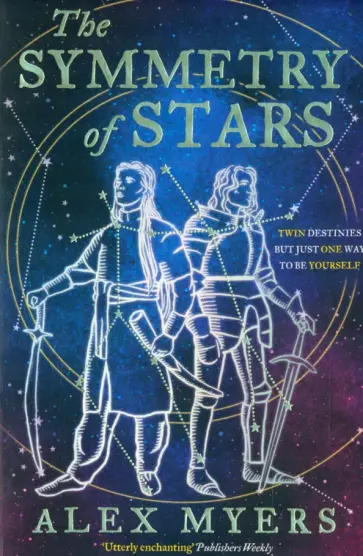 Alex Myers - The Symmetry of Stars обложка книги