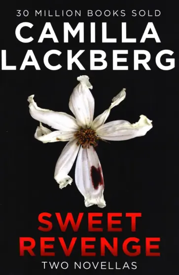 Camilla Lackberg - Sweet Revenge обложка книги