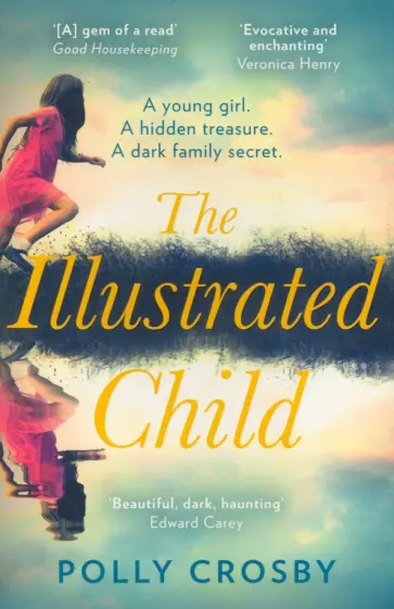 Polly Crosby - The Illustrated Child обложка книги