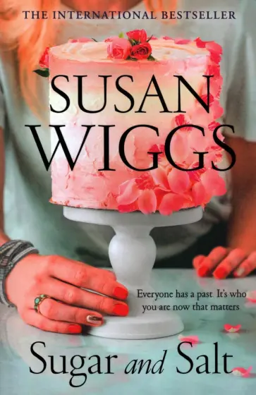 Susan Wiggs - Sugar and Salt обложка книги