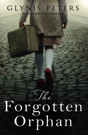 Glynis Peters - The Forgotten Orphan обложка книги
